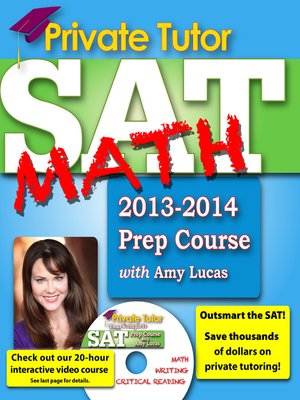 cover image of Private Tutor SAT Math 2013-2014 Prep Course